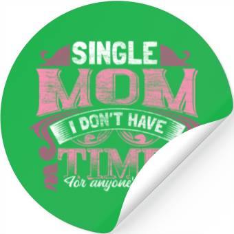 Discover Single Mother Mom Son Gift Idea Stickers