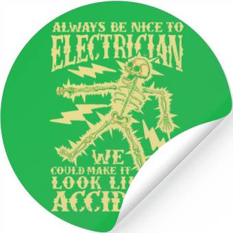Discover Nice to electricians Stickers