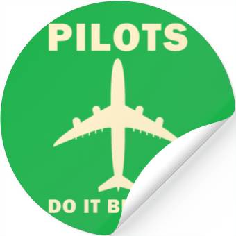 Discover Pilots Do It Better - Funny Flying, Funny Pilot Stickers