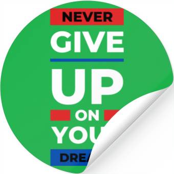 Discover Never Give Up Stickers