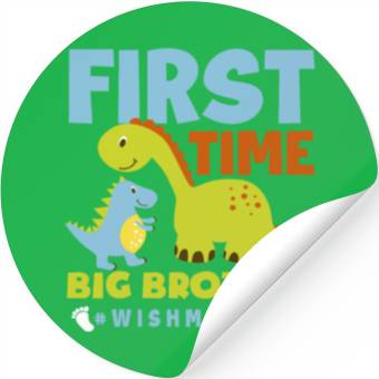 Discover First Time Brother Child Son Offspring Stickers