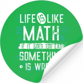Discover life is like math Stickers