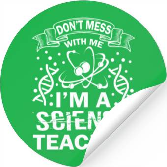 Discover I'm A Science Teacher Stickers