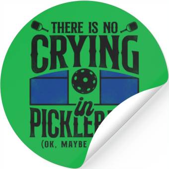 Discover Pickleball There Is No Crying In Stickers