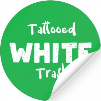 Discover Tattooed White Trash - Tattoos Stickers