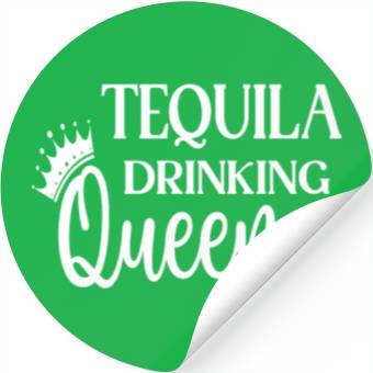 Discover Tequila Drinking Queen Stickers