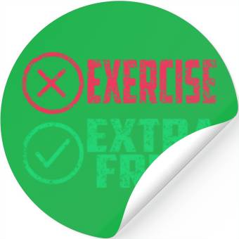 Discover Exercise Extra Fries Gym Chips Workout Stickers