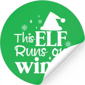 Discover This Elf runs on wine Stickers