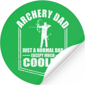 Discover Archery Dad Normal Dad Except Cooler Fathers Day Stickers
