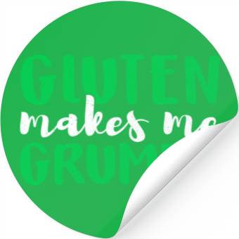 Discover Celiac Disease Warrior Gluten Makes Me Grumpy Stickers