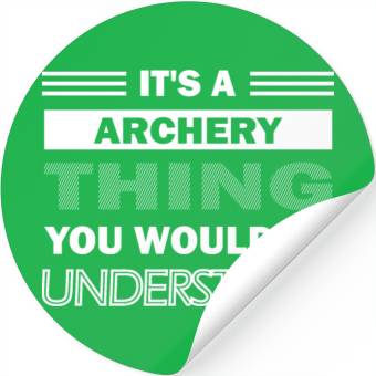 Discover it's an archery thing Stickers