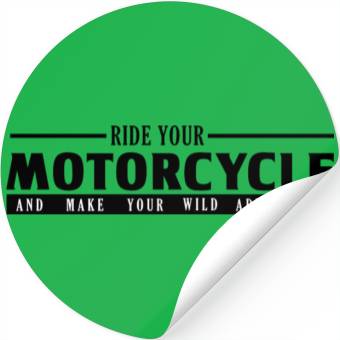 Discover Ride your Motorcycle Stickers