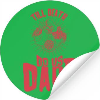 Discover Till Death Do Us Dart Stickers