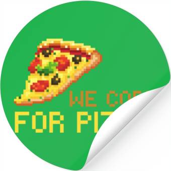 Discover We Code For Pizza | Software Developer Meme Stickers