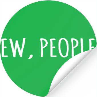 Discover Ew people Stickers