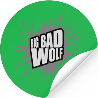 Discover big bad wolf quote Stickers