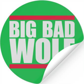 Discover big bad wolf quote Stickers