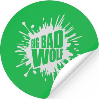Discover big bad wolf quote Stickers