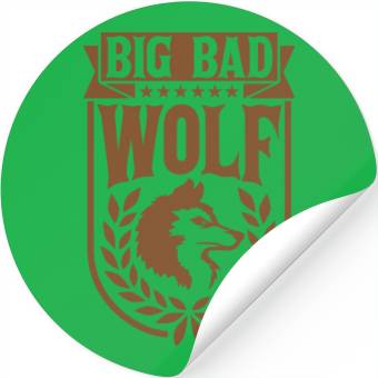 Discover big bad wolf quote Stickers