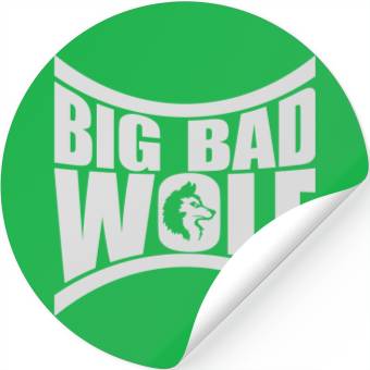 Discover big bad wolf quote Stickers