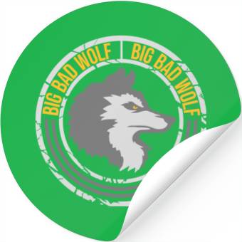 Discover big bad wolf quote Stickers