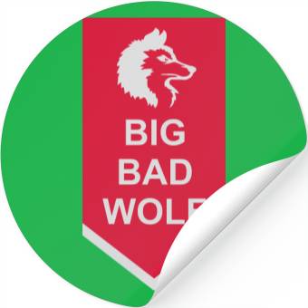 Discover big bad wolf quote Stickers
