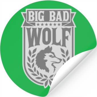 Discover big bad wolf quote Stickers
