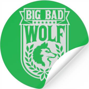 Discover big bad wolf quote Stickers