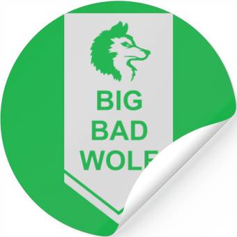 Discover big bad wolf quote Stickers