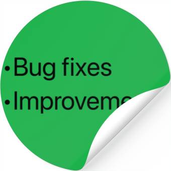 Discover Bug fixes and improvements Stickers