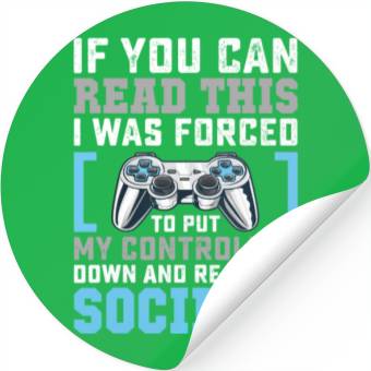 Discover Put Controller Down Re-Enter Society Funny Gamer Stickers
