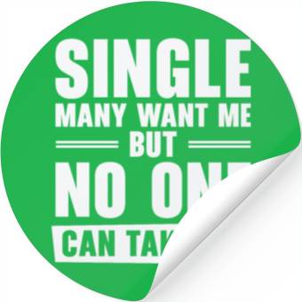 Discover Single Relationship Solo Independent Single Quotes Stickers