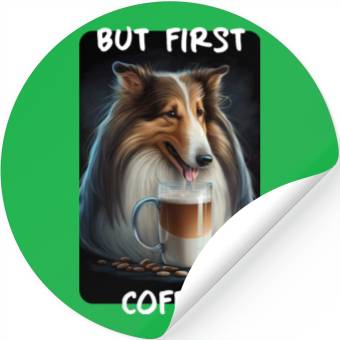 Discover Collie - But First Coffee Stickers