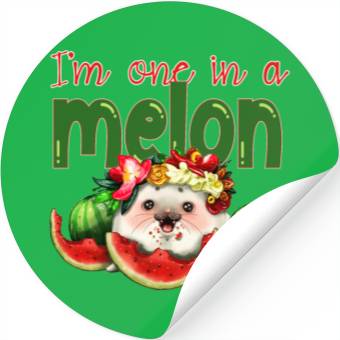 Discover I'm one in a melon Stickers