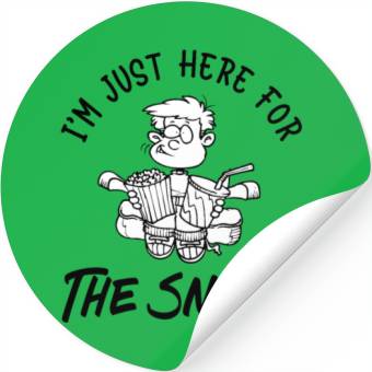 Discover I'm just here for the snacks Stickers