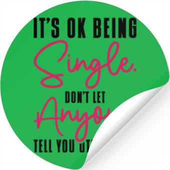 Discover Single Status Independent Relationship Single Stickers