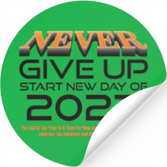 Discover Never Give Up Stickers