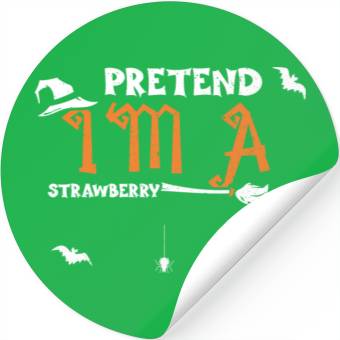 Discover Pretend I'm A Strawberry Stickers