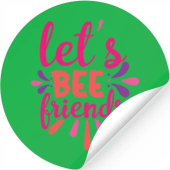 Discover Let's bee friends Stickers
