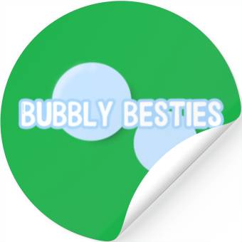 Discover Bubbly Besties Drop Stickers
