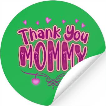 Discover Thank You Mommy Stickers