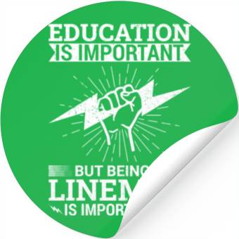Discover Electrical Lineman Pun Education Is Important Stickers