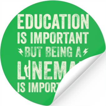 Discover Electrical Lineman Pun Education Is Important Stickers