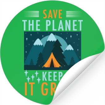 Discover Save The Planet Keep It Green Stickers