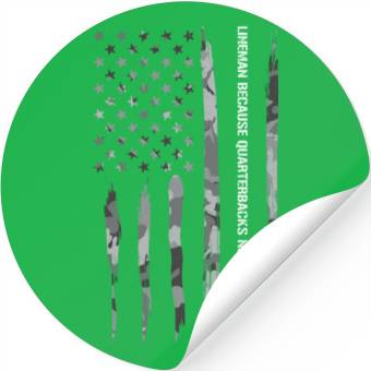Discover Lineman Because Quarterbacks Nee... Stickers