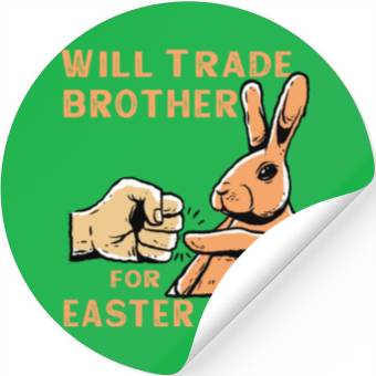 Discover Will Trade Brother For Easter Candy Stickers