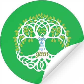 Discover Save the planet, keep it green Stickers