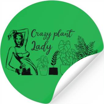 Discover Crasy plant lady Stickers