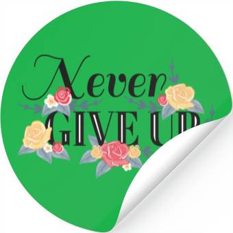 Discover Never Give UP design Stickers