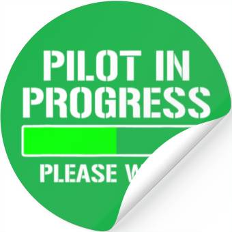 Discover Pilot In Progress Funny Flight School Student Stickers